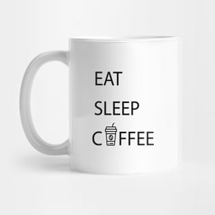 Eat Sleep Coffee Shirt Mug